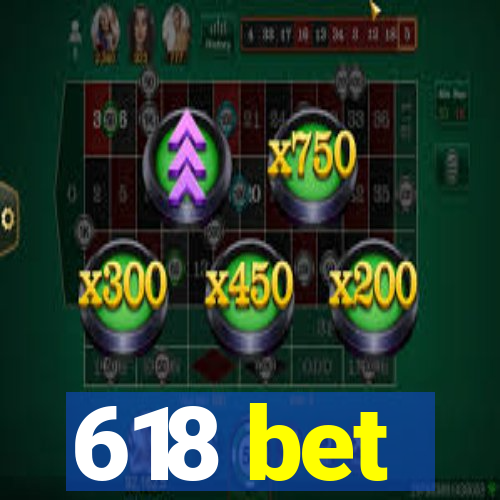 618 bet